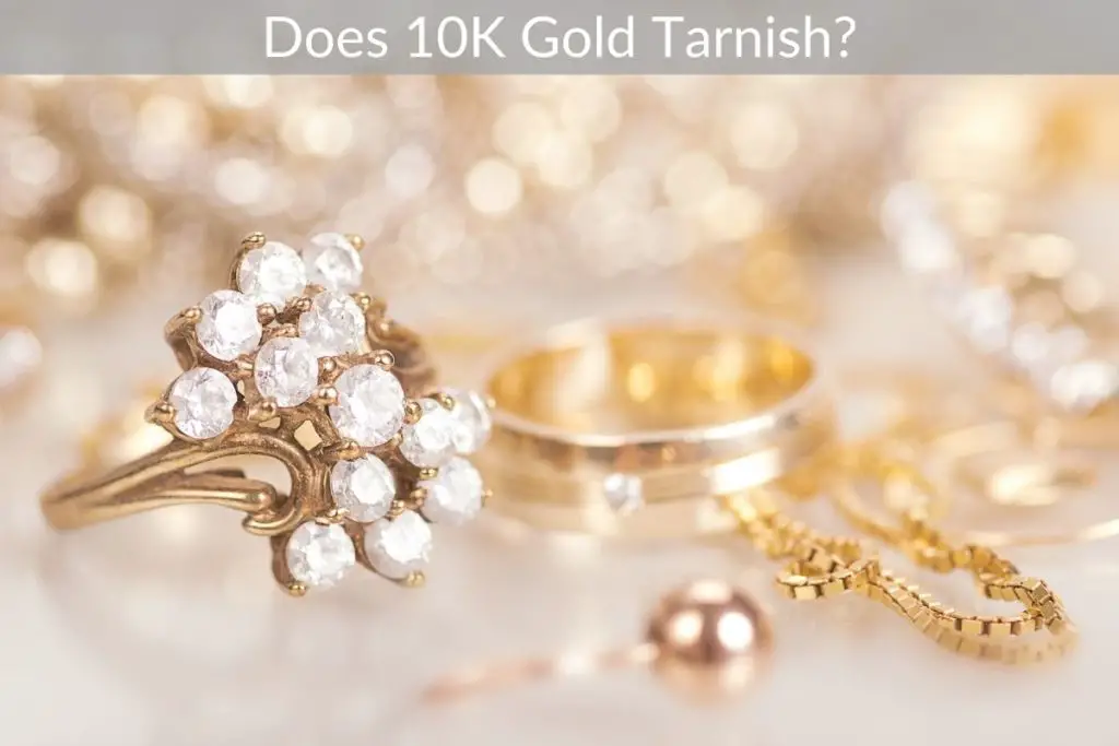 does-10k-gold-tarnish-preciousmetalinfo