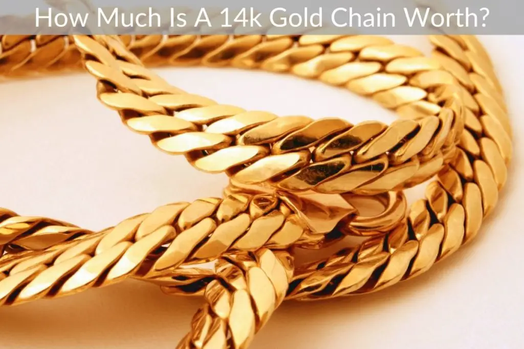 how-much-is-a-14k-gold-chain-worth-preciousmetalinfo