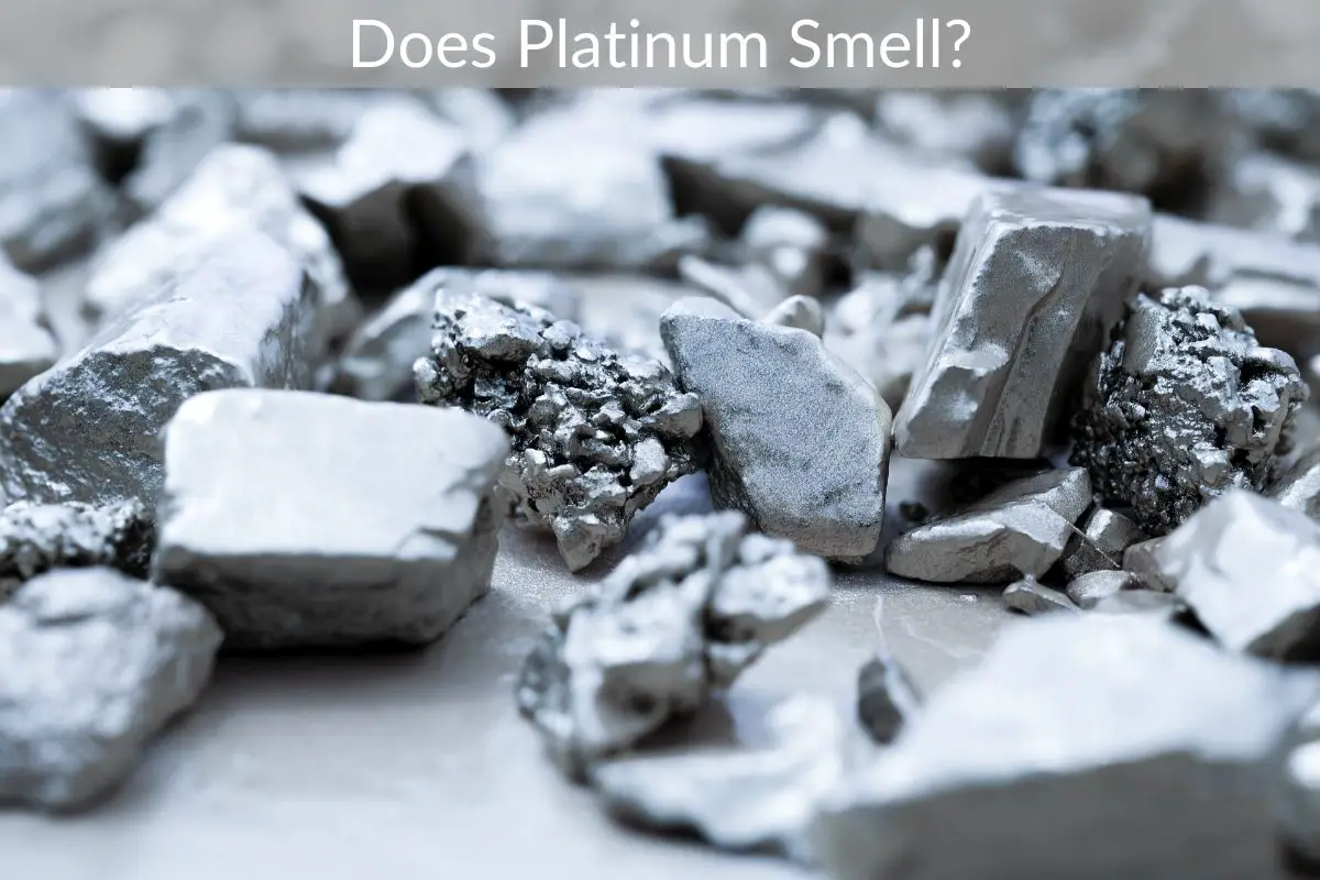 Does Platinum Smell?