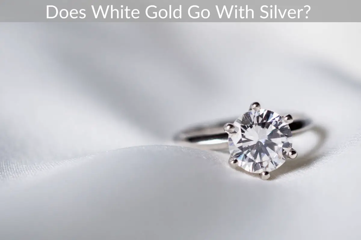 Does White Gold Go With Silver?