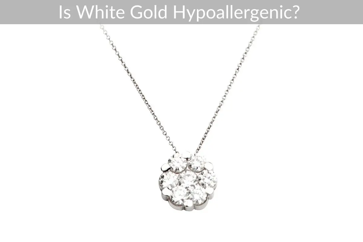 Is White Gold Hypoallergenic?